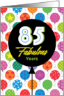 85th Birthday Colorful Floating Balloons With Stars And Dots card