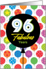 96th Birthday Colorful Floating Balloons With Stars And Dots card