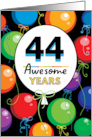 44th Birthday Bright Floating Balloons Typography card