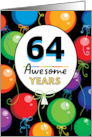 64th Birthday Bright Floating Balloons Typography card