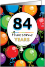 84th Birthday Bright Floating Balloons Typography card