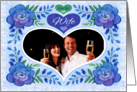 For My Wife Custom Photo Happy Valentine’s Day Blue Roses And Hearts card