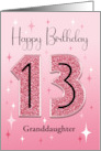 Granddaughter Pink Glitter Effect 13th Birthday Card