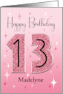 Custom Name Madelyne Pink Simulated Glitter 13th Birthday Card