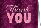 Pink Thank You Simulated Glitter Typography on Floral Background card