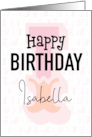 Isabella Birthday Pink Monogram Typography card