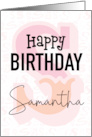 Samantha Birthday Pink Monogram Typography card