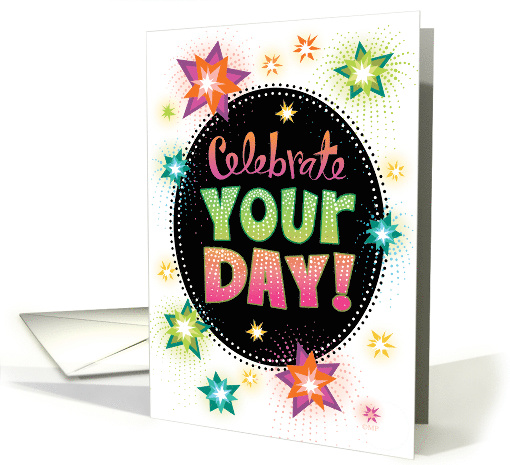 Celebrate Your Birthday Colorful Star Bursts card (1513322)