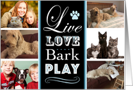Dogs Photo Collage Father’s Day Live Love Bark Play card