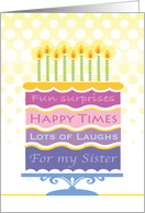 Sister Happy Birthday 4 Layer Cake and Candles card