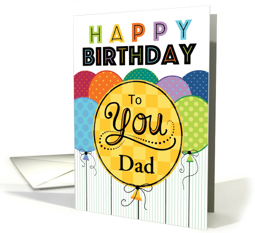 Happy Birthday Bright Balloons For Dad card (1538390)