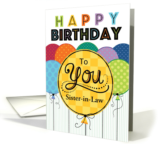 For Sister-in-Law Happy Birthday Bright Balloons card (1541444)
