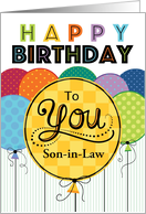 Happy Birthday Bright Balloons For Son-in-Law card