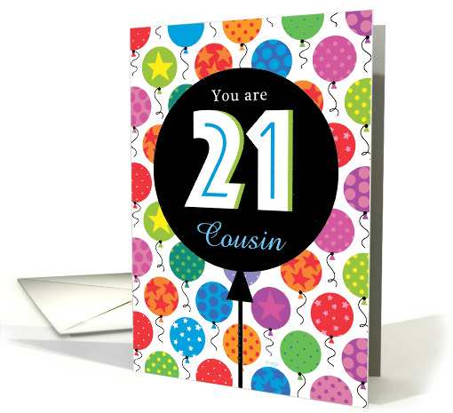 Balloons Happy Birthday Stars Polka Dots 21 for Cousin card (1542194)