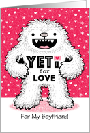 Boyfriend Valentine’s Day Cute Yeti Abominable Snowman Humor card