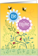 Be Mine Valentine Flowers Bees Lady Bugs card