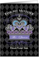 Mother’s Day Crown Heart for Mother Queen from Son card