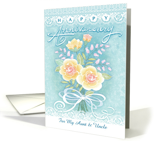 Happy Anniversary Floral Bouquet Lace Rose for Aunt and Uncle card