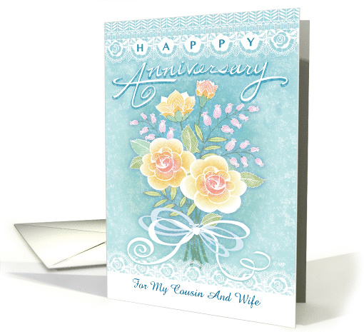 Happy Anniversary Floral Bouquet Lace Rose for Cousin & Wife card