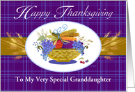 For Granddaughter Happy Thanksgiving Fruit Basket Wheat Grapes card