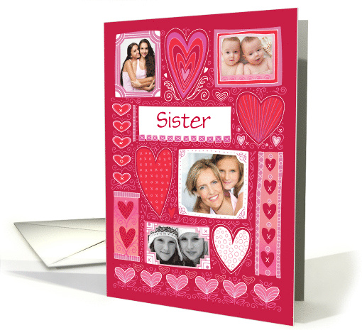 Sister 4 Custom Photos Valentine Decorative Hearts Pink Red card