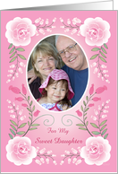 Daughter Custom Photo Happy Valentine’s Day Pink Roses Floral card