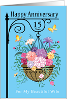 Wife 15 Year Wedding Anniversary Hanging Basket Of Chrysanthemums card