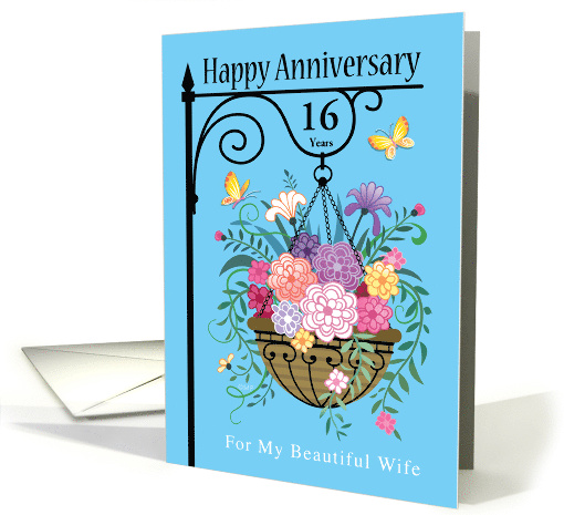 Wife 16 Year Wedding Anniversary Hanging Basket Of Chrysanthemums card