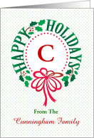 Custom Christmas Monogram C and Name Typography Happy Holidays Wreath card