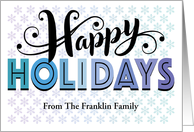 Custom Name F Franklin Happy Holidays Typography With Snowflakes card