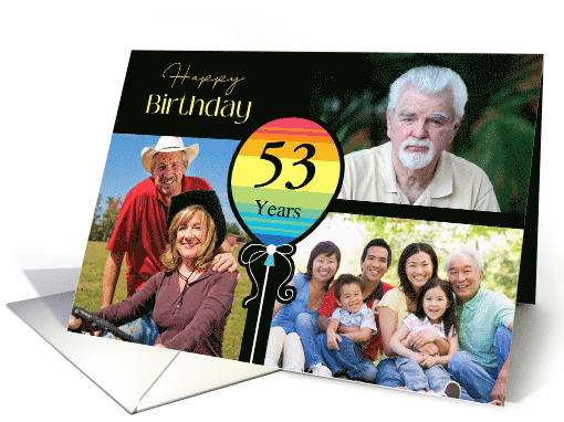 3 Photo 53rd Birthday Colorful Balloon card (1726498)