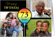 3 Photo 73rd Birthday Colorful Balloon card