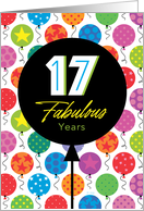 17th Birthday Colorful Floating Balloons With Stars And Dots card