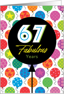 67th Birthday Colorful Floating Balloons With Stars And Dots card