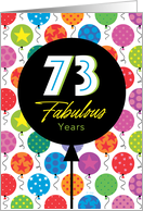 73rd Birthday Colorful Floating Balloons With Stars And Dots card