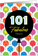 101st Birthday Colorful Floating Balloons With Stars And Dots card