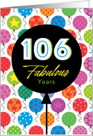 106th Birthday Colorful Floating Balloons With Stars And Dots card