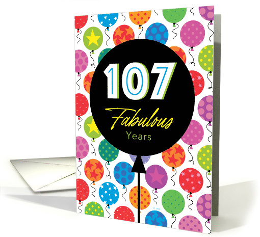 107th Birthday Colorful Floating Balloons With Stars And Dots card