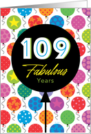 109th Birthday Colorful Floating Balloons With Stars And Dots card