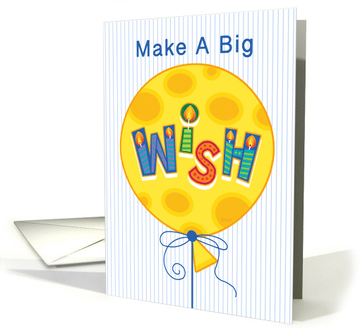 Make A Big Wish Birthday Yellow Balloon Typography Candles card