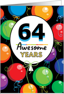 64th Birthday Bright Floating Balloons Typography card