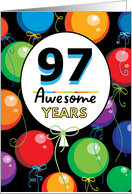 97th Birthday Bright Floating Balloons Typography card