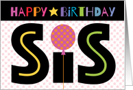Sister Happy Birthday Balloon Colorful Quirky Lettering card