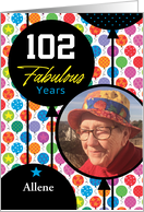 102nd Birthday...