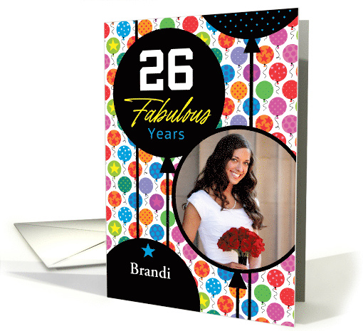 26th Birthday Colorful Floating Balloons With Stars And Dots card
