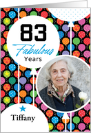 83rd Birthday Floating Balloons Photo Card