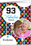 93rd Birthday Floating Balloons Photo Card
