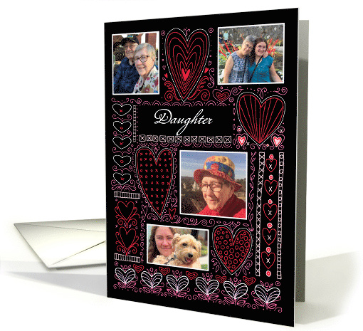 Daughter 4 Custom Photos X O Hearts Valentine card (1754272)