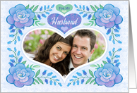 Husband Custom Photo Happy Valentine’s Day Blue Roses And Hearts card