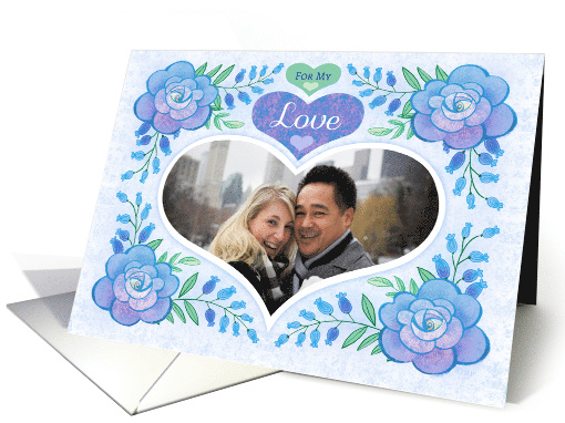 For My Love Custom Photo Happy Valentine's Day Blue Roses... (1757460)